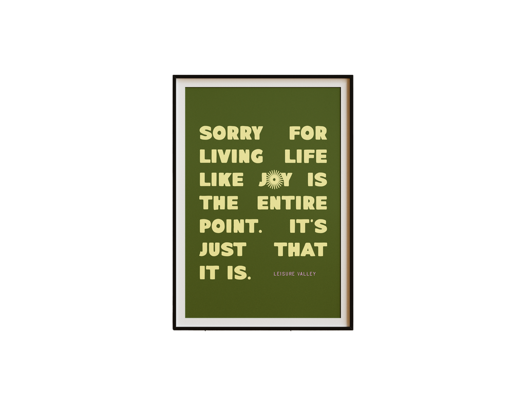 Joy Is The Point Poster Print